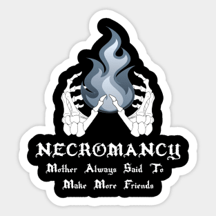 Necromancers Sticker